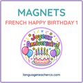 French Happy Birthday 1 Magnets