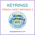 French Happy Birthday 2 Keyrings