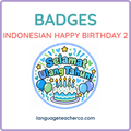 Indonesian Happy Birthday 2 Badges