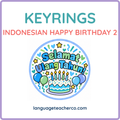 Indonesian Happy Birthday 2 Keyrings