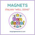 Italian Well Done Magnets
