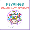 Japanese Happy Birthday 1 Keyrings