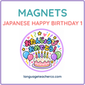 Japanese Happy Birthday 1 Magnets