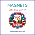 Chinese Santa Magnets