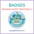Spanish Happy Birthday 2 Badges